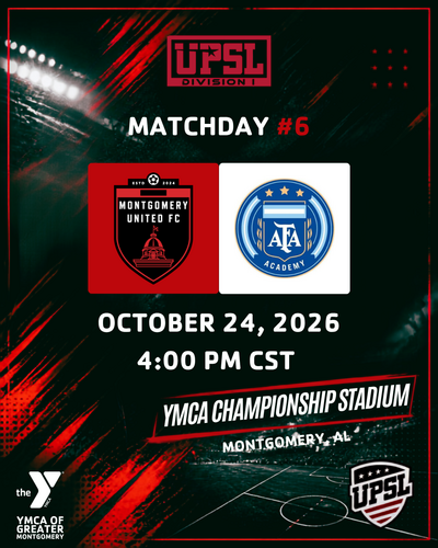 Montgomery United FC Home Match #6 VS AFA Academy poster