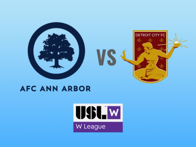 AFC Ann Arbor Women vs Detroit City poster