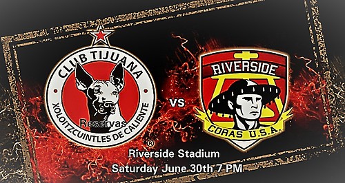 Xolos Tijuana vs Riverside Coras poster