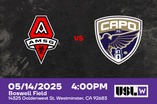 USL W -  HOME OPENER  -  AMSG  FC vs Capo FC  poster