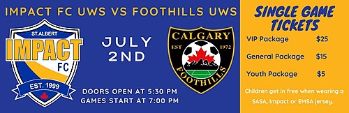 July 2nd Impact FC UWS vs. Foothills UWS poster